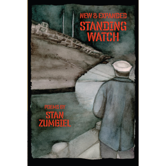 New and Expanded Standing Watch by Stan Zumbiel
