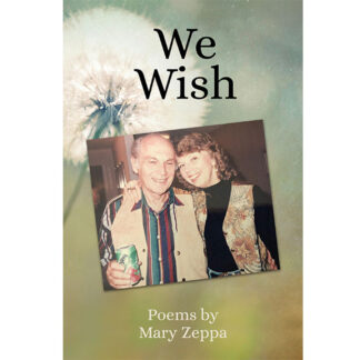 We Wish by Mary Zeppa